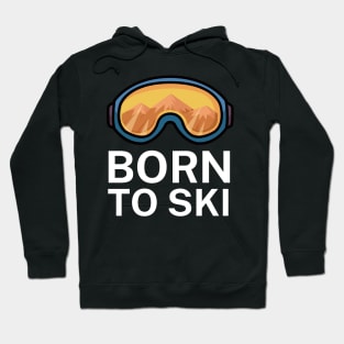 Born to ski Hoodie